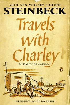 Travels with Charley in Search of AmericaJohn Steinbeck, Jay Parini