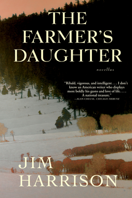 The Farmer's DaughterJim Harrison