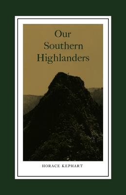 Our Southern Highlanders: Introduction George Ellison