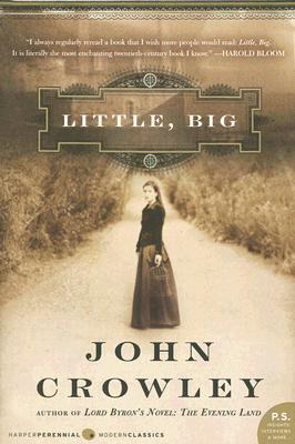 Little, Big (Paperback) By John Crowley