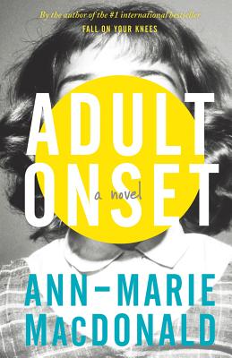 Adult OnsetAnn-Marie MacDonald