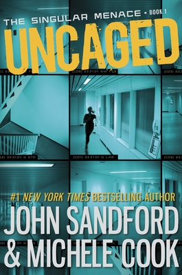 UNCAGED by John Sandford and Michelle Cook 