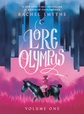 Lore Olympus: Volume OneRachel Smythe