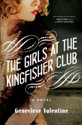 The Girls at the Kingfisher Club by Genevieve Valentin