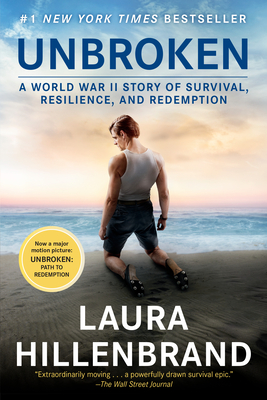 Unbroken: A World War II Story of Survival, Resilience, and Redemption (Paperback) Laura Hillenbrand