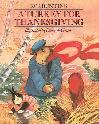 A Turkey for Thanksgiving (Paperback)Eve Bunting, Diane de Groat (Illustrator)