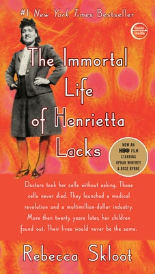 The Immortal Life of Henrietta LacksRebecca Skloot