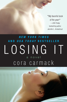 Losing It (Paperback) By Cora Carmack