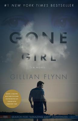 Gone Girl (Movie Tie-In Edition) (Paperback) Gillian Flynn