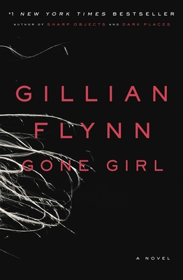 Gone Girl (Hardcover) By Gillian Flynn