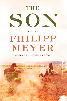 The Son (Hardcover) By Philipp Meyer