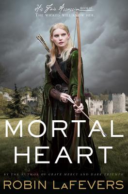 Mortal Heart (Hardcover) By Robin Lafevers