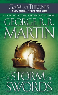 A Storm of Swords: A Song of Ice and Fire: Book Three (Mass Market Paperback) By George R.R. Martin