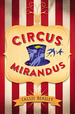 Circus MirandusBeasley, Cassie