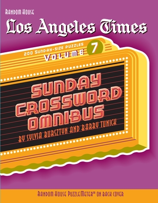 Crossword Puzzles Times on Los Angeles Times Sunday Crossword Omnibus  Volume 7   Indiebound