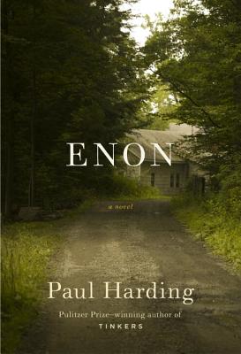 Enon (Hardcover) By Paul Harding