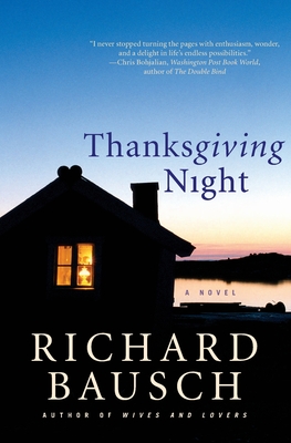 Thanksgiving Night (Paperback)Richard Bausch