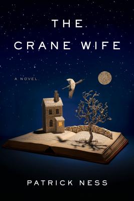 The Crane Wife (Hardcover) By Patrick Ness