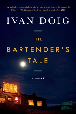 The Bartender's Tale (Paperback) By Ivan Doig