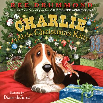 Charlie and the Christmas KittyRee Drummond, Diane de Groat (Illustrator)