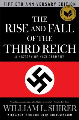 The Rise and Fall of the Third Reich by William L. Shirer cover image