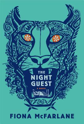 The Night Guest (Hardcover) By Fiona McFarlane