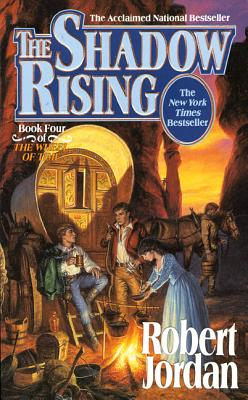 The Shadow Rising: Book Four of 
