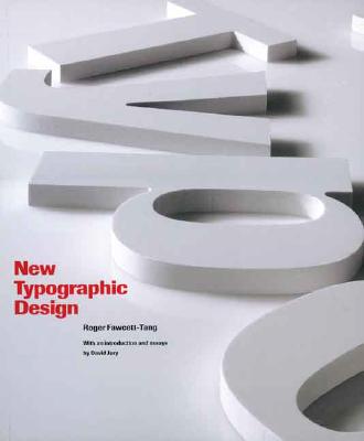 New Typographic DesignRoger Fawcett-Tang, David Jury