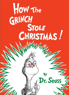 How the Grinch Stole Christmas!Dr. Seuss
