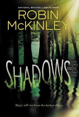 Shadows (Hardcover) By Robin McKinley