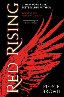 Red Rising: Book I of the Red Rising Trilogy (Paperback) By Pierce Brown