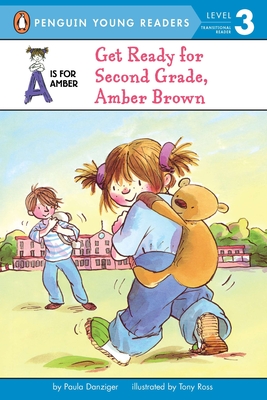 Get Ready for Second Grade, Amber BrownPaula Danziger, Tony Ross