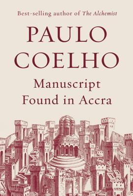 Manuscript Found in Accra (Hardcover) By Paulo Coelho, Margaret Jull Costa