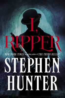 I, RipperStephen Hunter