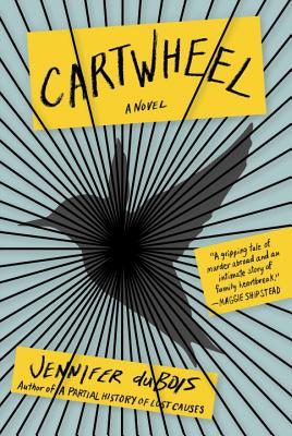 Cartwheel (Hardcover) By Jennifer Dubois
