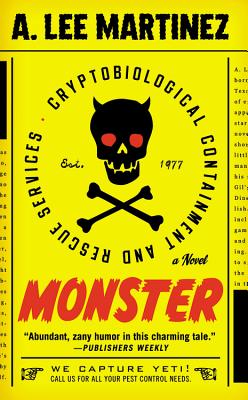 Monster (Mass Market Paperback) By A. Lee Martinez