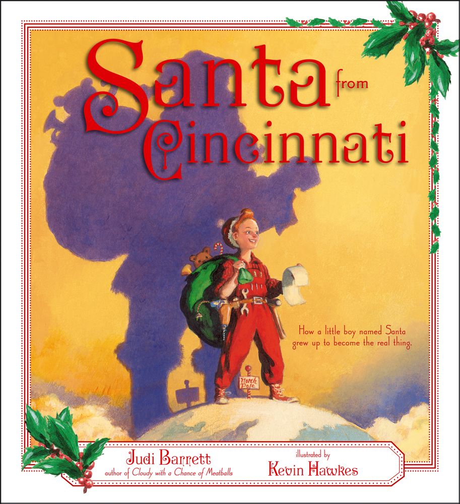 Santa from CincinnatiJudi Barrett, Kevin Hawkes
