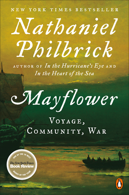 Mayflower: A Story of Courage, Community, and War (Paperback)Nathaniel Philbrick