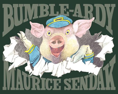 Maurice Sendak's Bumble-Ardy