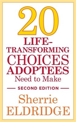 20 Life-Transforming Choices Adotees Must Make